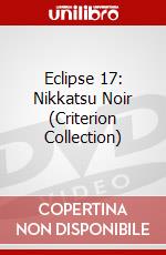 Eclipse 17: Nikkatsu Noir (Criterion Collection) dvd