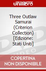 Three Outlaw Samurai (Criterion Collection) [Edizione: Stati Uniti] dvd