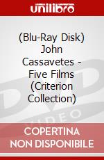 (Blu-Ray Disk) John Cassavetes - Five Films (Criterion Collection) brd