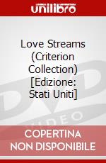 Love Streams (Criterion Collection) [Edizione: Stati Uniti] dvd