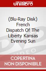 (Blu-Ray Disk) French Dispatch Of The Liberty Kansas Evening Sun brd