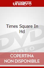 Times Square In Hd dvd