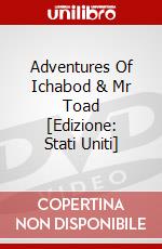 Adventures Of Ichabod & Mr Toad [Edizione: Stati Uniti] dvd
