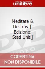 Meditate & Destroy [ Edizione: Stati Uniti] dvd