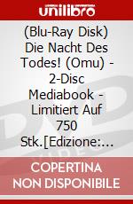 (Blu-Ray Disk) Die Nacht Des Todes! (Omu) - 2-Disc Mediabook - Limitiert Auf 750 Stk.[Edizione: Germania] brd