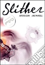 Jeffers Egan, Jake Mandell. Slither dvd