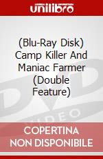 (Blu-Ray Disk) Camp Killer And Maniac Farmer (Double Feature) brd