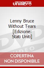 Lenny Bruce Without Tears [Edizione: Stati Uniti] dvd