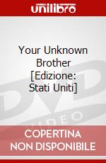 Your Unknown Brother [Edizione: Stati Uniti] dvd