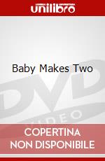 Baby Makes Two dvd