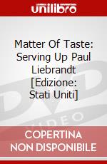 Matter Of Taste: Serving Up Paul Liebrandt [Edizione: Stati Uniti] dvd