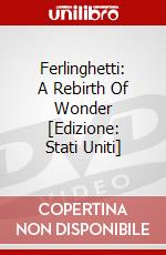 Ferlinghetti: A Rebirth Of Wonder [Edizione: Stati Uniti] dvd