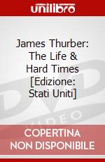 James Thurber: The Life & Hard Times [Edizione: Stati Uniti] dvd