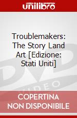 Troublemakers: The Story Land Art [Edizione: Stati Uniti] dvd