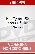 Hot Type: 150 Years Of The Nation dvd