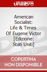 American Socialist: Life & Times Of Eugene Victor [Edizione: Stati Uniti] dvd