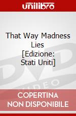 That Way Madness Lies [Edizione: Stati Uniti] dvd