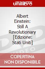 Albert Einstein: Still A Revolutionary [Edizione: Stati Uniti] dvd