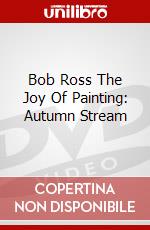 Bob Ross The Joy Of Painting: Autumn Stream dvd