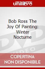 Bob Ross The Joy Of Painting: Winter Nocturne dvd