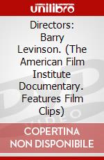 Directors: Barry Levinson. (The American Film Institute Documentary. Features Film Clips) dvd