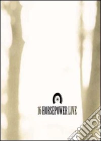 16 Horsepower. Live dvd