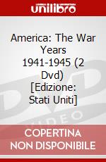 America: The War Years 1941-1945 (2 Dvd) [Edizione: Stati Uniti] dvd