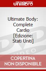 Ultimate Body: Complete Cardio [Edizione: Stati Uniti] dvd