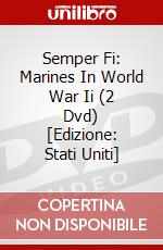 Semper Fi: Marines In World War Ii (2 Dvd) [Edizione: Stati Uniti] dvd