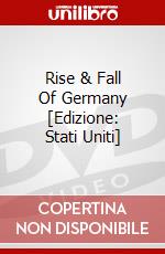 Rise & Fall Of Germany [Edizione: Stati Uniti] dvd