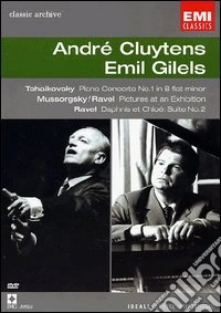 André Cluytens, Emil Gilels. Classic Archive dvd