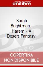 Sarah Brightman - Harem - A Desert Fantasy dvd