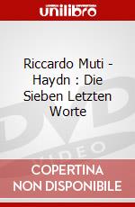 Riccardo Muti - Haydn : Die Sieben Letzten Worte dvd