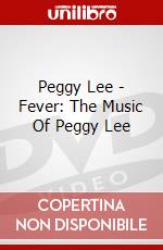 Peggy Lee - Fever: The Music Of Peggy Lee dvd