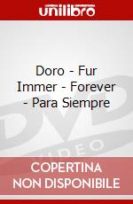Doro - Fur Immer - Forever - Para Siempre dvd