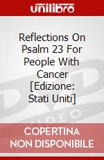 Reflections On Psalm 23 For People With Cancer [Edizione: Stati Uniti] dvd