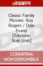 Classic Family Movies: Roy Rogers / Dale Evans [Edizione: Stati Uniti] dvd
