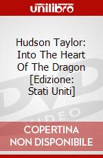 Hudson Taylor: Into The Heart Of The Dragon [Edizione: Stati Uniti] dvd