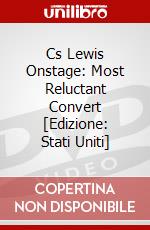 Cs Lewis Onstage: Most Reluctant Convert [Edizione: Stati Uniti] dvd