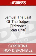 Samuel The Last Of The Judges [Edizione: Stati Uniti] dvd