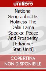 National Geographic:His Holiness The Dalai Lama Speaks: Peace And Prosperity [Edizione: Stati Uniti] dvd