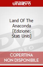 Land Of The Anaconda [Edizione: Stati Uniti] dvd