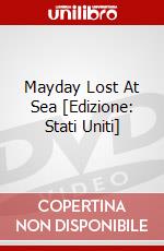 Mayday Lost At Sea [Edizione: Stati Uniti] dvd
