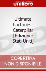 Ultimate Factories: Caterpillar [Edizione: Stati Uniti] dvd