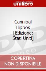 Cannibal Hippos [Edizione: Stati Uniti] dvd