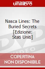 Nasca Lines: The Buried Secrets [Edizione: Stati Uniti] dvd