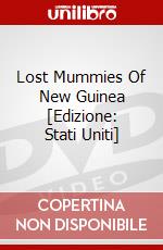 Lost Mummies Of New Guinea [Edizione: Stati Uniti] dvd