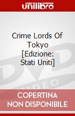 Crime Lords Of Tokyo [Edizione: Stati Uniti] dvd