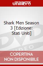 Shark Men Season 3 [Edizione: Stati Uniti] dvd