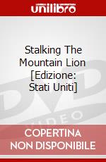 Stalking The Mountain Lion [Edizione: Stati Uniti] dvd
